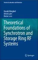 Cover Image of Theoretical Foundations of Synchrotron and Storage Ring RF Systems