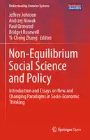 Cover Image of Non-Equilibrium Social Science and Policy: Introduction and Essays on New and Changing Paradigms in Socio-Economic Thinking