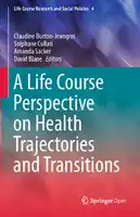Cover Image of A Life Course Perspective on Health Trajectories and Transitions