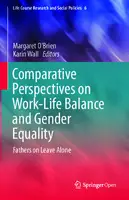 Cover Image of Comparative Perspectives on Work-Life Balance and Gender Equality: Fathers on Leave Alone