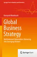 Cover Image of Global Business Strategy: Multinational Corporations Venturing into Emerging Markets