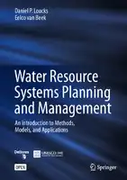 Cover Image of Water Resource Systems Planning and Management: An Introduction to Methods, Models, and Applications