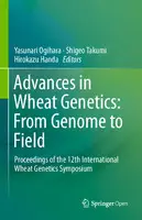 Cover Image of Advances in Wheat Genetics: From Genome to Field:  Proceedings of the 12th International Wheat Genetics Symposium