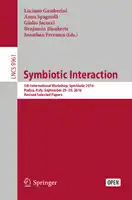 Cover Image of Symbiotic Interaction: 5th International Workshop, Symbiotic 2016, Padua, Italy, September 29‚Äì30, 2016, Revised Selected Papers