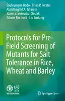 Cover Image of Protocols for Pre-Field Screening of Mutants for Salt Tolerance in Rice, Wheat and Barley
