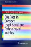 Cover Image of Big Data in Context: Legal, Social and Technological Insights