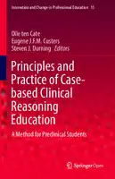 Cover Image of Principles and Practice of Case-based Clinical Reasoning Education: A Method for Preclinical Students