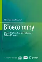 Cover Image of Bioeconomy: Shaping the Transition to a Sustainable, Biobased Economy