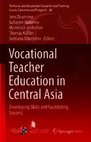 Cover Image of Vocational Teacher Education in Central Asia: Developing Skills and Facilitating Success