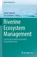 Cover Image of Riverine Ecosystem Management: Science for Governing Towards a Sustainable Future