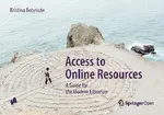 Cover Image of Access to Online Resources: A Guide for the Modern Librarian