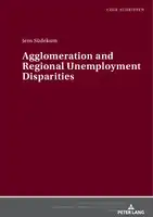 Cover Image of Agglomeration and Regional Unemployment Disparities