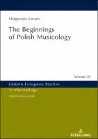 Cover Image of The Beginnings of Polish Musicology