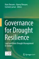 Cover Image of Governance for Drought Resilience: Land and Water Drought Management in Europe