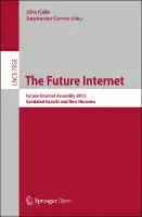 Cover Image of The Future Internet: Future Internet Assembly 2013: Validated Results and New Horizons