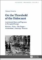 Cover Image of On the Threshold of the Holocaust