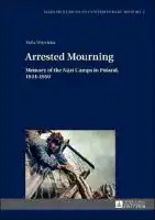 Cover Image of Arrested Mourning