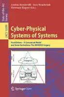 Cover Image of Cyber-Physical Systems of Systems: Foundations ‚Äì A Conceptual Model and Some Derivations: The AMADEOS Legacy