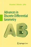 Cover Image of Advances in Discrete Differential Geometry