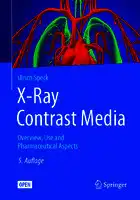 Cover Image of X-Ray Contrast Media: Overview, Use and Pharmaceutical Aspects