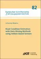 Cover Image of Road Condition Estimation with Data Mining Methods using Vehicle Based Sensors