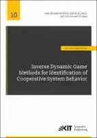 Cover Image of Inverse Dynamic Game Methods for Identification of Cooperative System Behavior