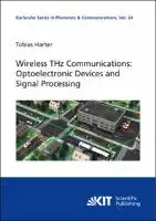Cover Image of Wireless Terahertz Communications: Optoelectronic Devices and Signal Processing