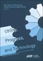Cover Image of Utility, Progress, and Technology: Proceedings of the 15th Conference of the International Society for Utilitarian Studies