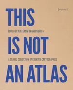 Cover Image of This Is Not an Atlas