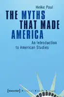 Cover Image of The Myths That Made America