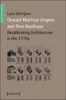 Cover Image of Oswald Mathias Ungers and Rem Koolhaas