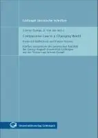 Cover Image of Comparative Law in a Changing World - Historical Reflections and Future Visions F√ºnftes Symposium der Juristischen Fakult√§t der Georg-August-Universit√§t G√∂ttingen mit der Yonsei Law School (Seoul)