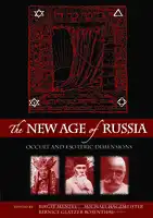Cover Image of The New Age of Russia. Occult and Esoteric Dimensions