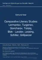 Cover Image of Comparative Literary Studies: Lermontov, Turgenev, Goncharov, Tolstoj, Blok - Lavater, Lessing, Schiller, Grillparzer