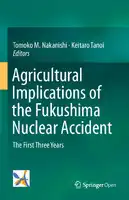 Cover Image of Agricultural Implications of the Fukushima Nuclear Accident: The First Three Years