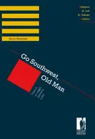 Cover Image of Go Southwest, Old Man