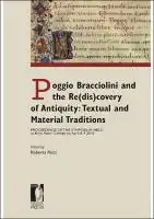 Cover Image of Poggio Bracciolini and the Re(dis)covery of Antiquity: Textual and Material Traditions