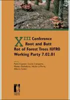 Cover Image of XIII Conference "Root and Butt Rot of Forest Trees" IUFRO Working Party 7.02.01