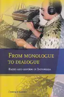 Cover Image of From monologue to dialogue; Radio and reform in Indonesia