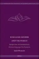 Cover Image of Remaking Gender and the Family