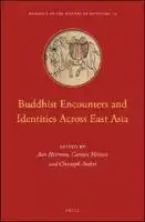 Cover Image of Buddhist Encounters and Identities Across East Asia