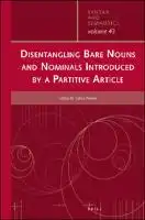 Cover Image of Disentangling Bare Nouns and Nominals Introduced by a Partitive Article