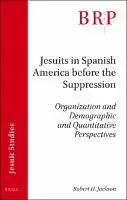 Cover Image of Jesuits in Spanish America before the Suppression¬†