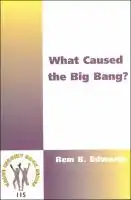 Cover Image of What Caused the Big Bang?