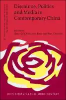 Cover Image of Discourse, Politics and Media in Contemporary China