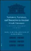 Cover Image of Narrators, Narratees, and Narratives in Ancient Greek Literature