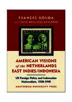 Cover Image of American Visions of the Netherlands East Indies/Indonesia
