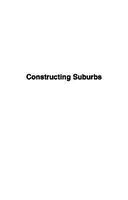 Cover Image of Constructing Suburbs