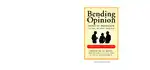 Cover Image of Bending Opinion