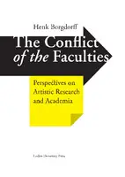 Cover Image of The Conflict of the Faculties. Perspectives on Artistic Research and Academia